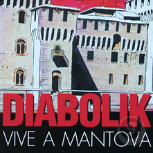Diabolik vive a Mantova